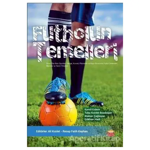 Futbolun Temelleri - Recep Fatih Kayhan - Nobel Bilimsel Eserler