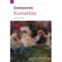 Kumarbaz - Fyodor Mihayloviç Dostoyevski - Doğu Batı Yayınları