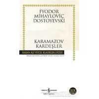 Karamazov Kardeşler - Fyodor Mihayloviç Dostoyevski - İş Bankası Kültür Yayınları