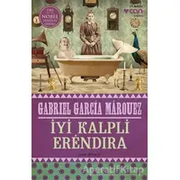 İyi Kalpli Erendira - Gabriel García Márquez - Can Yayınları