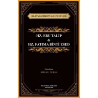 Hz. Peygamber’in Savunucuları Hz. Ebu Talip & Hz. Fatıma Binti Esed