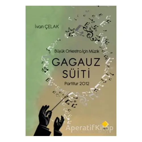 Gagauz Süiti - İvan Çelak - Duvar Kitabevi