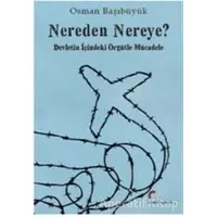 Nereden Nereye? - Osman Başıbüyük - Galeati Yayıncılık