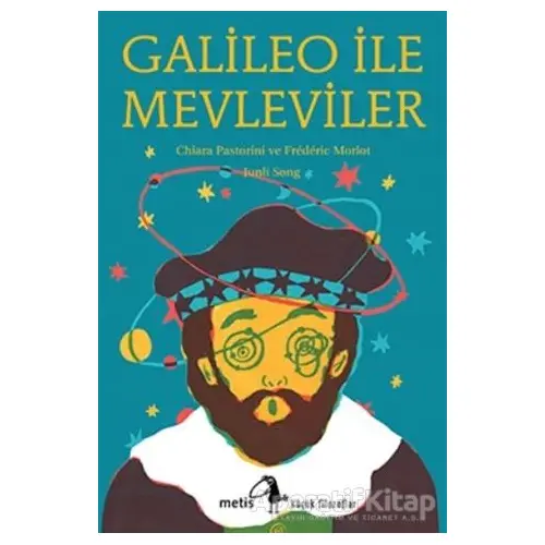 Galileo İle Mevleviler - Frederic Morlot - Metis Yayınları