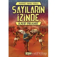 Kayıp Piramit - Sayıların İzinde - Ahmet Baki Yerli - Acayip Kitaplar