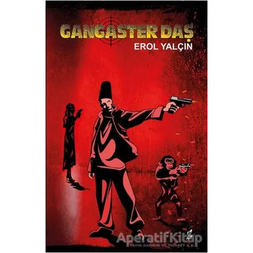 Gangaster Daş - Erol Yalçın - Okur Kitaplığı