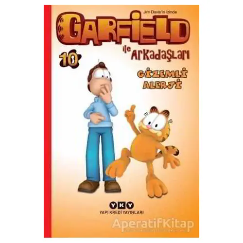 Garfield ile Arkadaşları 10 - Gizemli Alerji - Jim Davis - Yapı Kredi Yayınları