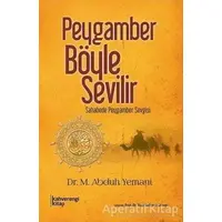 Peygamber Böyle Sevilir - Abduh Yemani - Kahverengi Kitap