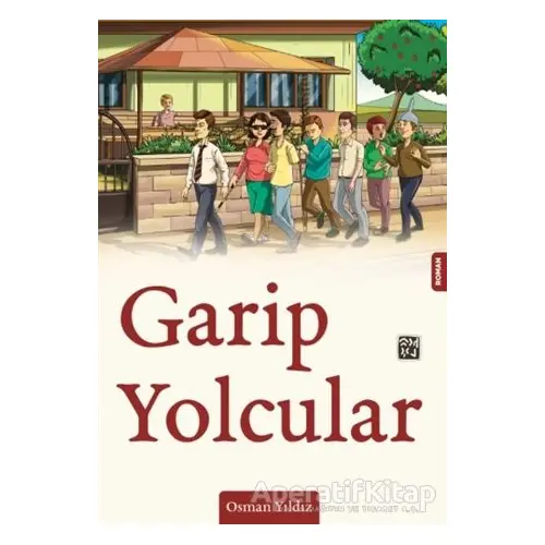 Garip Yolcular - Osman Yıldız - Kutlu Yayınevi