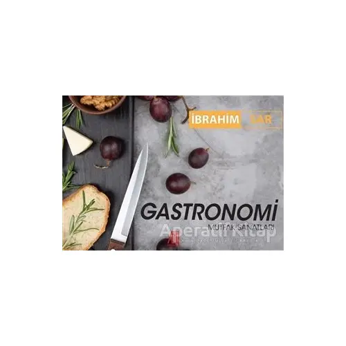 Gastronomi - İbrahim Sar - Baygenç Yayıncılık