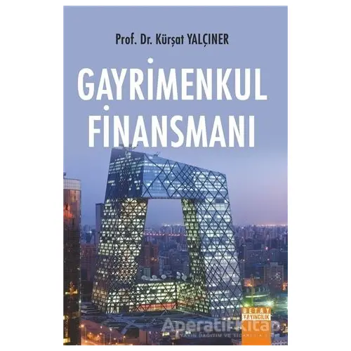 Gayrimenkul Finansmanı - Kürşat Yalçıner - Detay Yayıncılık