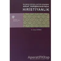 İslamın Ortaya Çıktığı Dönemde Arap Yarımadasında Hıristiyanlık