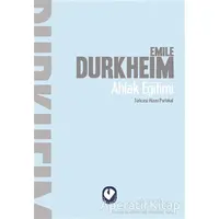 Ahlak Eğitimi - Emile Durkheim - Cem Yayınevi
