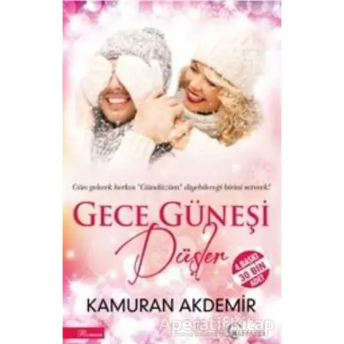 Gece Güneşi - Kamuran Akdemir - Eftalya Kitap