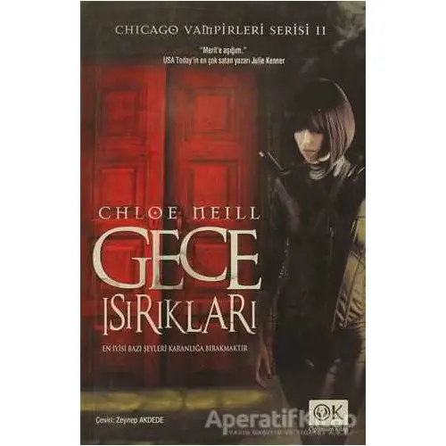 Gece Isırıkları - Chloe Neill - Optimum Kitap