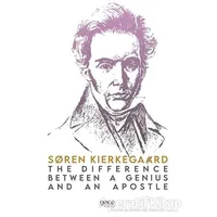 The Difference Between a Genius and an Apostle - Soren Kierkegaard - Gece Kitaplığı