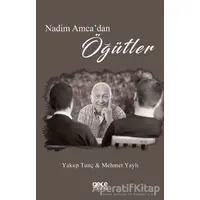 Nedim Amcadan Öğütler - Yakup Tunç - Gece Kitaplığı