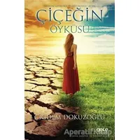 Çiçeğin Öyküsü - Çiğdem Dokuzoğlu - Gece Kitaplığı