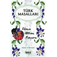 Türk Masalları - Feza Tiryaki - Gece Kitaplığı