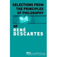 Selections From The Principles Of Philosophy - Rene Descartes - Gece Kitaplığı