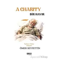 A Charity - Bir Hayır - Ömer Seyfettin - Gece Kitaplığı