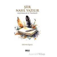 Şiir Nasıl Yazılır - Oliver Quill - Gece Kitaplığı