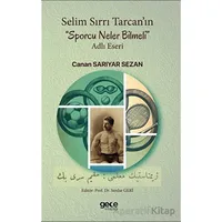 Selim Sırrı Tarcan’ın “Sporcu Neler Bilmeli” Adlı Eseri - Canan Sarıyar Sezan - Gece Kitaplığı