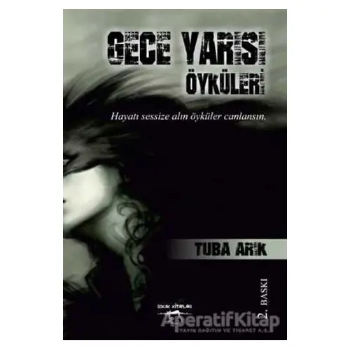 Gece Yarısı Öyküleri - Tuba Arık - Sokak Kitapları Yayınları