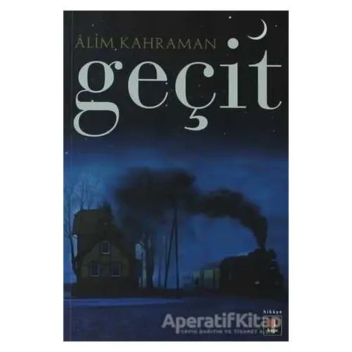 Geçit - Alim Kahraman - Kapı Yayınları