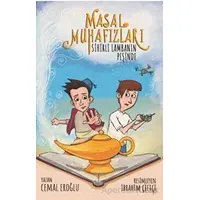 Masal Muhafızları Sihirli Lambanın Peşinde - Cemal Eroğlu - Nito Kitap