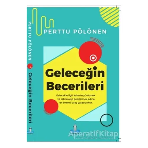 Geleceğin Becerileri - Perttu Pölönen - Büyükada Yayıncılık