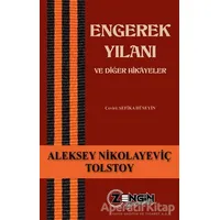 Engerek Yılanı ve Diğer Hikayeler - Aleksey Nikolayeviç Tolstoy - Zengin Yayıncılık