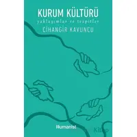 Kurum Kültürü - Cihangir Kavuncu - Hümanist Kitap Yayıncılık