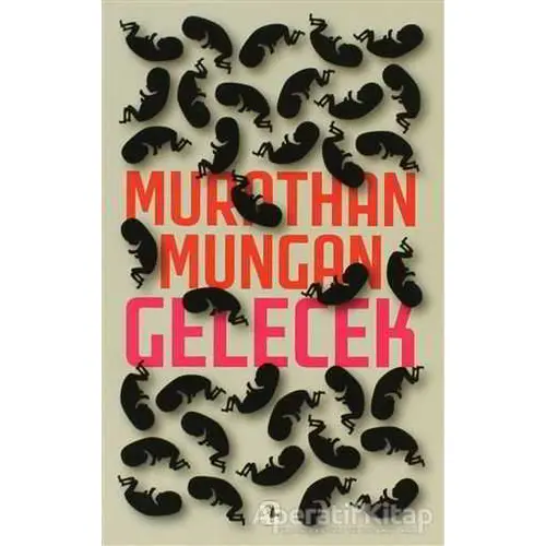 Gelecek - Murathan Mungan - Metis Yayınları