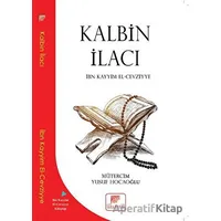 Kalbin İlacı - İbn Kayyım el-Cevziyye - Gelenek Yayıncılık