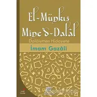El-Münkız Mine’d-Dalal - İmam-ı Gazali - Gelenek Yayıncılık