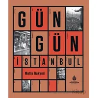 Gün Gün İstanbul - Metin Hakyeri - İBB Yayınları