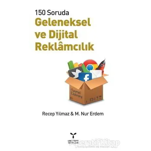 Geleneksel ve Dijital Reklamcılık - Recep Yılmaz - Umuttepe Yayınları