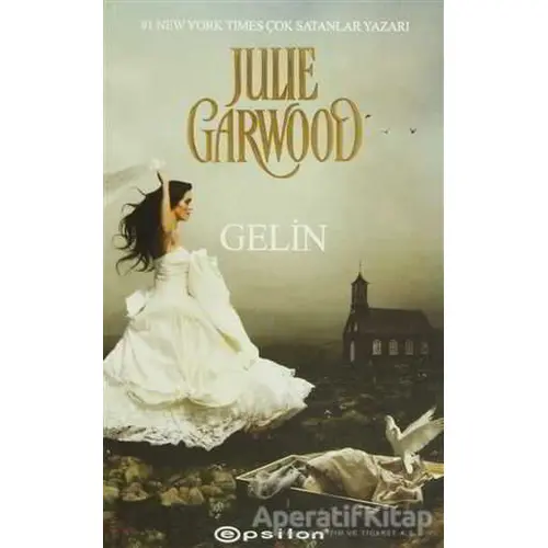 Gelin - Julie Garwood - Epsilon Yayınevi