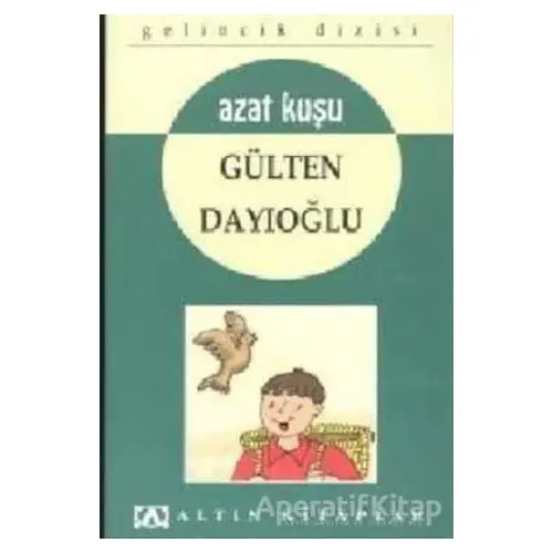 Gelincik Dizisi (17 Kitap) - Gülten Dayıoğlu - Altın Kitaplar