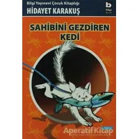 Sahibini Gezdiren Kedi - Hidayet Karakuş - Bilgi Yayınevi