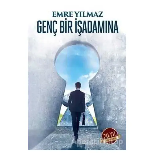 Genç Bir İşadamına - Emre Yılmaz - Butik Yayınları