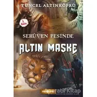 Serüven Peşinde 17 - Altın Maske - Tuncel Altınköprü - Genç Hayat