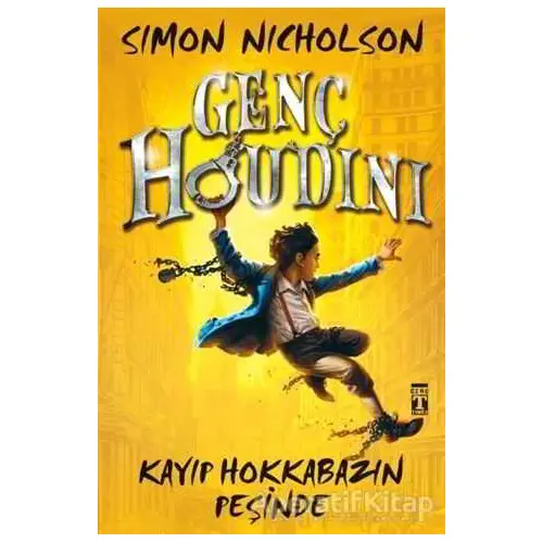 Genç Houdini: Kayıp Hokkabazın Peşinde - Simon Nicholson - Genç Timaş