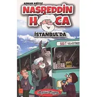 Adnan Abiyle Nasrettin Hoca İstanbulda - Adnan Güneş - Mercan Çocuk Yayınları