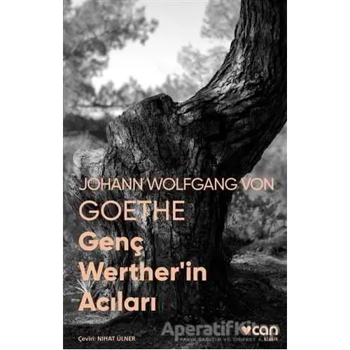 Genç Werther’in Acıları - Johann Wolfgang von Goethe - Can Yayınları