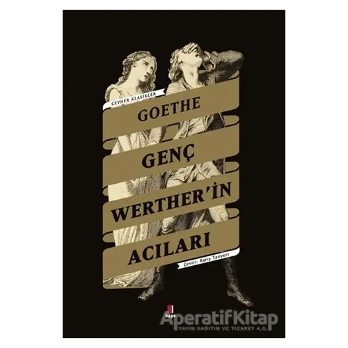 Genç Wertherin Acıları - Johann Wolfgang von Goethe - Kapı Yayınları