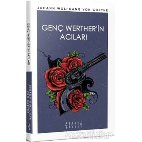 Genç Werther’in Acıları - Johann Wolfgang von Goethe - Mahzen Yayıncılık