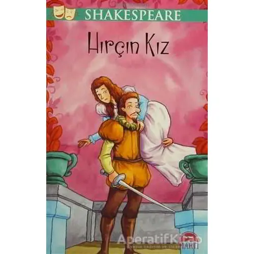 Gençler İçin Shakespeare: Hırçın Kız - William Shakespeare - Martı Yayınları