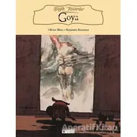 Büyük Ressamlar: Goya - Olivier Bleys - Akıl Çelen Kitaplar